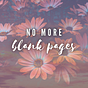 No More Blank Pages