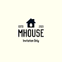 MHOUSE