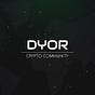 DYOR crypto community