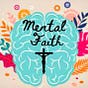 Mental Faith