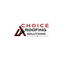 Choice Roofing Solutions