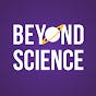 Beyond Science