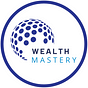 Wealth Mastery Guide