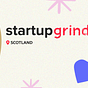 Startup Grind Scotland