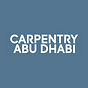 CARPENTRY ABU DHABI