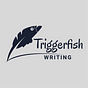 Triggerfish Writing