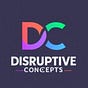 Disruptive Concepts