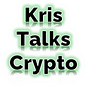 Kris Talks Crypto