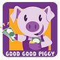 Good Good Piggy