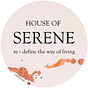 House of Serene