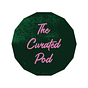 The Curated Pod