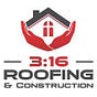 3:16 ROOFING AND CONSTRUCTION