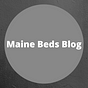 Maine Beds Blog