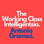 The Working Class Intelligentsia