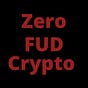 Zero FUD Crypto