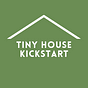 Tiny House Kickstart