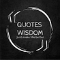 Quotes Wisdom