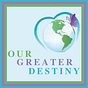 Our Greater Destiny
