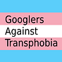 Googlers Against Transphobia