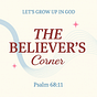 The Believer's Corner by Oluwatomiloba Akinwale