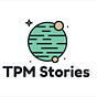 TPM Stories