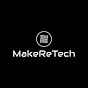 MakeReTech