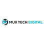 Mux Tech Digital