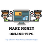 Make Money Online Tips