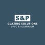S & P Glazing Solutions