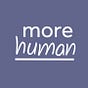 More Human