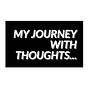 My journey with thoughts...