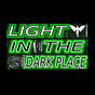 Light In The Dark Place