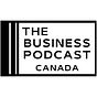The Business Podcast Canada
