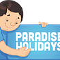 Paradise Holidays