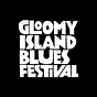 The Gloomy Island Blues Festival