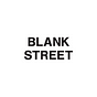 Blank Street
