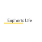 Euphoric Life