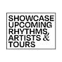 Showcase Upcoming Rhythms, Artists & Tours