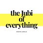 The Jubi of Everything