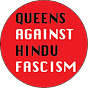 QueensAgainstHinduFascism