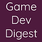 GameDevDigest