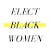 Elect Black Women PAC