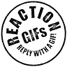 Reaction GIFs
