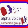 alpha voice comedian group