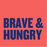 Brave & Hungry