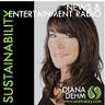 SUSTAINABILITY NEWS & ENTERTAINMENT WITH DIANA DEHM