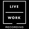 LiveWorkRecording