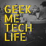 GeekMeTechLife