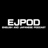 EJPOD Japanese and English Learning Podcast