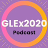 GLEx2020 Podcast